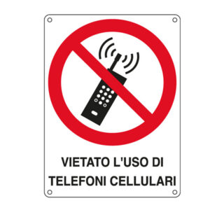 Cartello segnalatore – 16,6×23,3 cm – VIETATO L’USO DI TELEFONI CELLULARI – alluminio – Cartelli Segnalatori