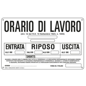 Cartello segnalatore – 30×20 cm – ORARIO DI LAVORO – alluminio – Cartelli Segnalatori