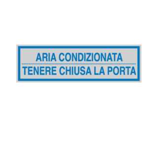 Targhetta adesiva – ARIA CONDIZIONATA… – 165×50 mm – Cartelli Segnalatori