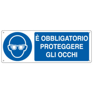 Cartello segnalatore – 35×12,5 cm – E’ OBBLIGATORIO PROTEGGERE GLI OCCHI – alluminio – Cartelli Segnalatori